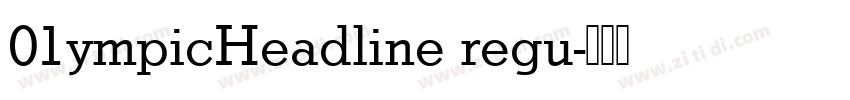 01ympicHeadline regu字体转换